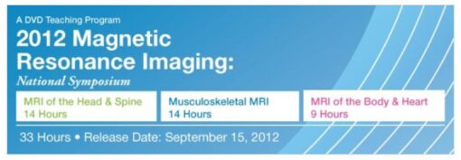 2012 MRI National Symposium: Musculoskeletal MRI