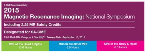 2015 MRI National Symposium: MRI of the Body and Heart - A Video CME Teaching Activity