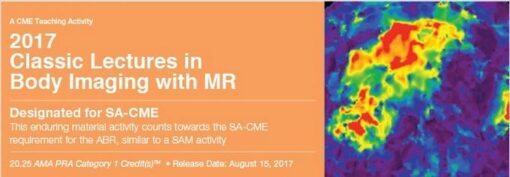 Classic Lectures in Body Imaging With MR 2017