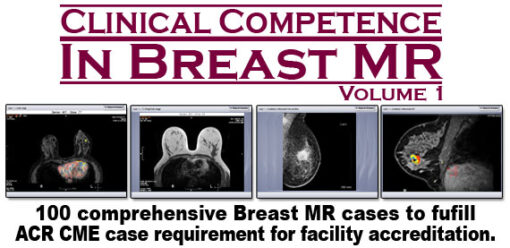 Clinical Competence In Breast MR Volume 1