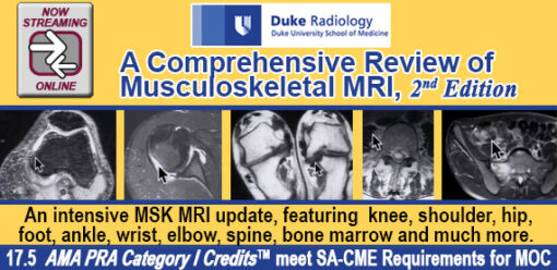 Duke Radiology: A Comprehensive Review of Musculoskeletal MRI, 2nd Edition Agenda