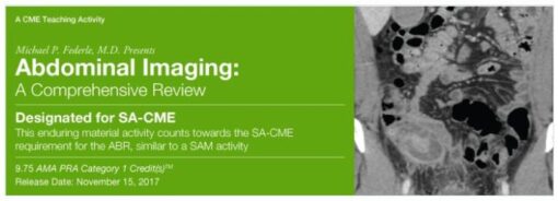 Michael P. Federle, M.D. Presents Abdominal Imaging: A Compressive Review - A Video CME Teaching Activity