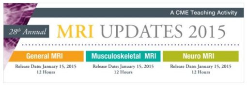 Neuro MRI Updates 2015 A CME Teaching Activity - A Video CME Teaching Activity