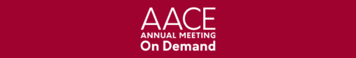 AACE ANNUAL MEETING ON DEMAND