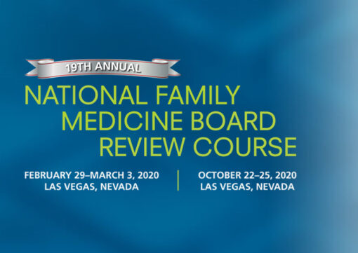 NATIONAL FAMILY MEDICINE BOARD REVIEW COURSE 2020 (Copy)