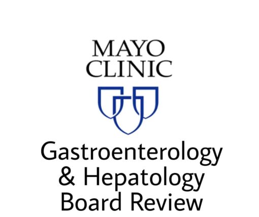 Mayo clinic Gastroenterology & Hepatology Board Review  Online