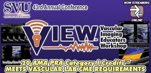 Society of Vascular Ultrasound 43rd Annual Conference: Vascular Imaging Educators Workshop 2021