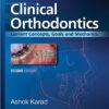 Ebook Clinical Orthodontics: Current Concepts, Goals and Mechanics 2nd Edition