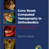 Ebook Cone Beam Computed Tomography in Orthodontics: Indications, Insights, and Innovations 1st Edition