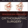 Orthognathic Surgery - 2 Volume Set: Principles and Practice, 1e