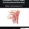 Contemporary Transoral Surgery for Primary Head and Neck Cancer 1st Edition