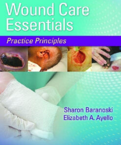 Wound Care Essentials: Practice Principles Fourth Edition