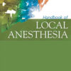 Handbook of Local Anesthesia, 6e 6th Edition