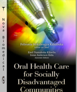 Oral Health Care for Socially Disadvantaged Communities