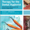 Peri-Implant Therapy for the Dental Hygienist: Clinical Guide to Maintenance and Disease Complications 1st Edition