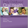 Early Childhood Oral Health 2nd Edition