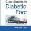 Case Studies in Diabetic Foot 1st Edition