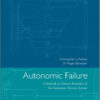 Autonomic Failure: A Textbook of Clinical Disorders of the Autonomic Nervous System 5th Edition