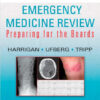 Emergency Medicine Review: Preparing for the Boards