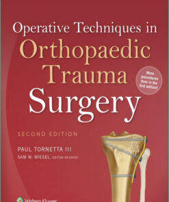 Operative Techniques in Orthopaedic Trauma Surgery Second Edition