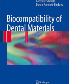 Biocompatibility of Dental Materials 2009th Edition