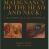 Cutaneous Malignancy of the Head and Neck: A Multidisciplinary Approach 1st Edition