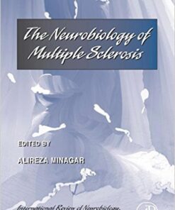 The Neurobiology of Multiple Sclerosis, Volume 79 (International Review of Neurobiology) 1st Edition