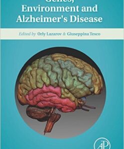 Genes, Environment and Alzheimer's Disease 1st Edition