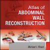 Atlas of Abdominal Wall Reconstruction