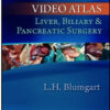 Video Atlas: Liver, Biliary & Pancreatic Surgery