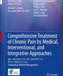 Comprehensive Treatment of Chronic Pain by Medical, Interventional, and Integrative Approaches