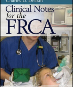 Clinical Notes for the FRCA, 3rd Edition