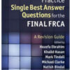 Practice Single Best Answer Questions for the Final FRCA: A Revision Guide