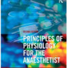 Principles of Physiology for the Anaesthetist, Second edition