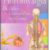 Fibromyalgia and Other Central Pain Syndromes