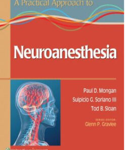 A Practical Approach to Neuroanesthesia