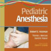 A Practical Approach to Pediatric Anesthesia