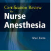 Certification Review for Nurse Anesthesia