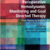 Perioperative Hemodynamic Monitoring and Goal Directed Therapy: From Theory to Practice