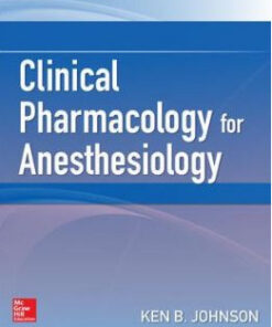 Clinical Pharmacology for Anesthesiology 1st Edition