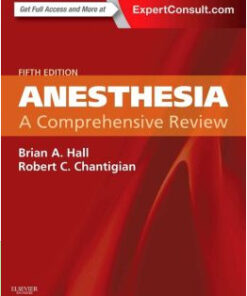 Anesthesia: A Comprehensive Review, 5th Edition