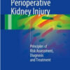 Perioperative Kidney Injury: Principles of Risk Assessment, Diagnosis and Treatment