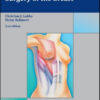 Plastic and Reconstructive Surgery of the Breast, 2nd Edition