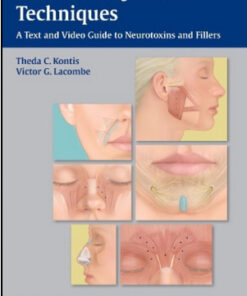 Cosmetic Injection Techniques: A Text and Video Guide to Neurotoxins and Fillers