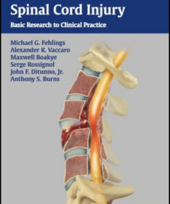 Essentials of Spinal Cord Injury: Basic Research to Clinical Practice