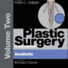 Plastic Surgery, 3rd Edition Volume 2: Aesthetic Surgery Expert Consult – Online and Print