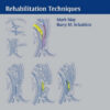 Facial Paralysis: Rehabilitation Techniques