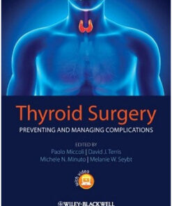 Thyroid Surgery: Preventing and Managing Complications