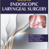 Atlas of Endoscopic Laryngeal Surgery