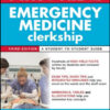 First Aid for the Emergency Medicine Clerkship, 3rd Edition